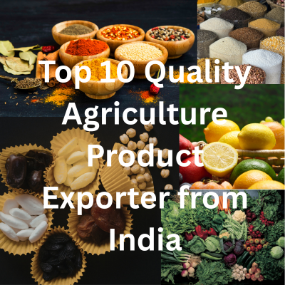top 10 quality agriculture product exporter from india